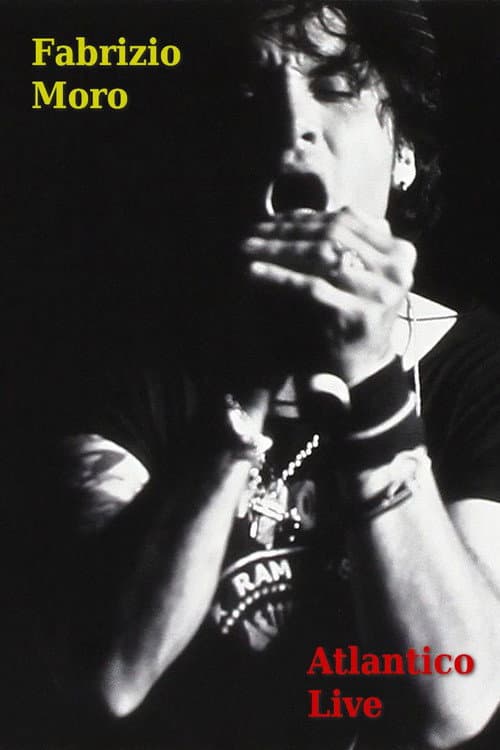 Fabrizio Moro - Atlantico Live (2011) poster