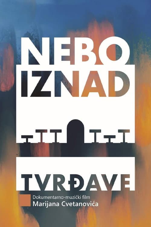 Nebo iznad tvrđave (2024) poster
