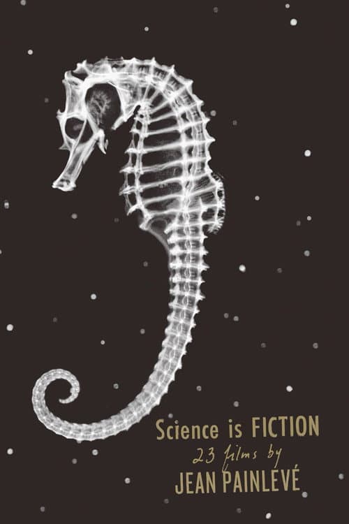 Science Is Fiction: The Films of Jean Painlevé (2007) poster