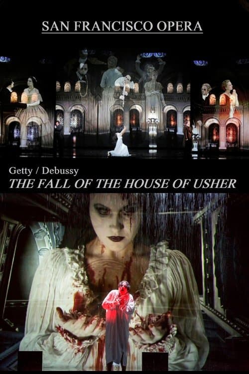 The Fall of the House of Usher: Usher House / La Chute De La Maison Usher - San Francisco Opera (2015) poster