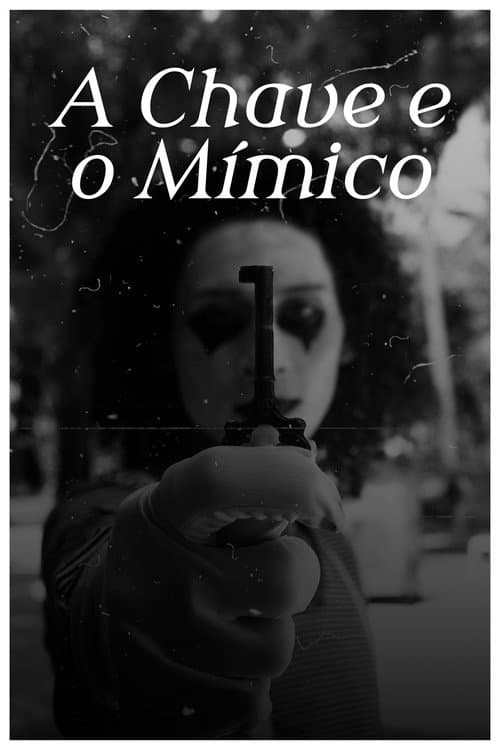 A Chave e o Mímico (2024) poster
