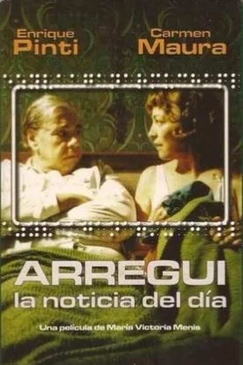 Arregui, la noticia del día (2001) poster