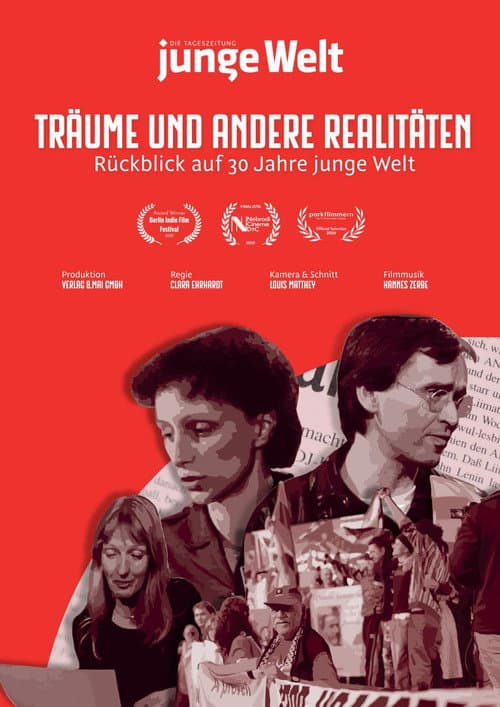 Träume und andere Realitäten: Rückblick auf 30 Jahre junge Welt (2026) poster