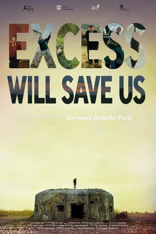 Excess Will Save Us (2019) poster