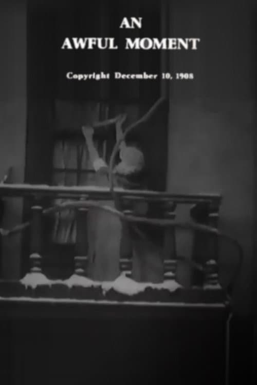 An Awful Moment (1908) poster