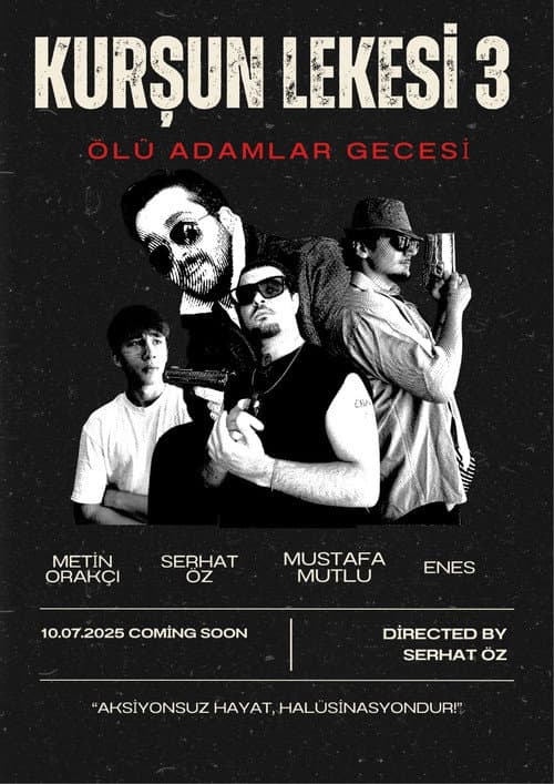 Kurşun Lekesi 3: Ölü Adamlar Gecesi (2025) poster