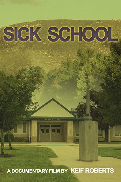Sick School (2019) poster