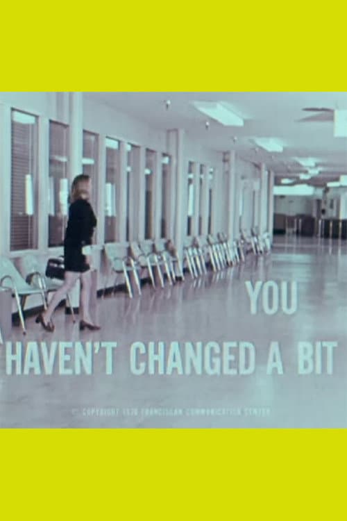 You Haven't Changed a Bit (1970) poster