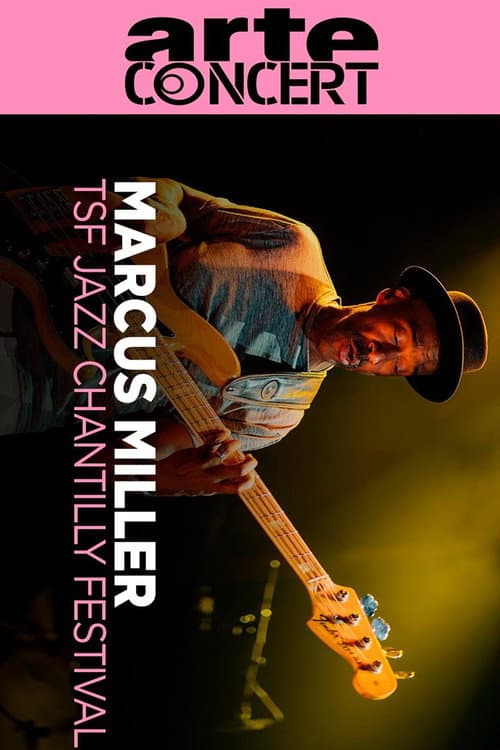 Marcus Miller TSF Jazz Chantilly Festival 2025 (2025) poster