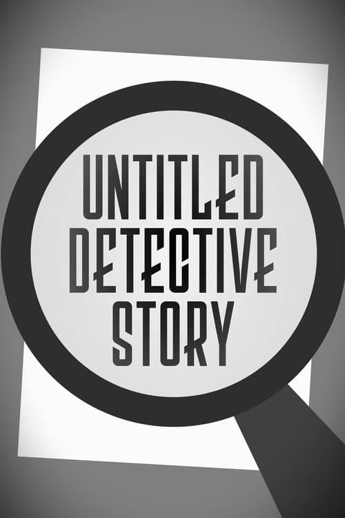 Untitled Detective Story (2024) poster