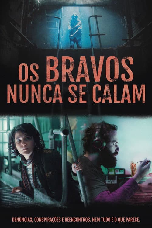 Os Bravos Nunca Se Calam (2019) poster