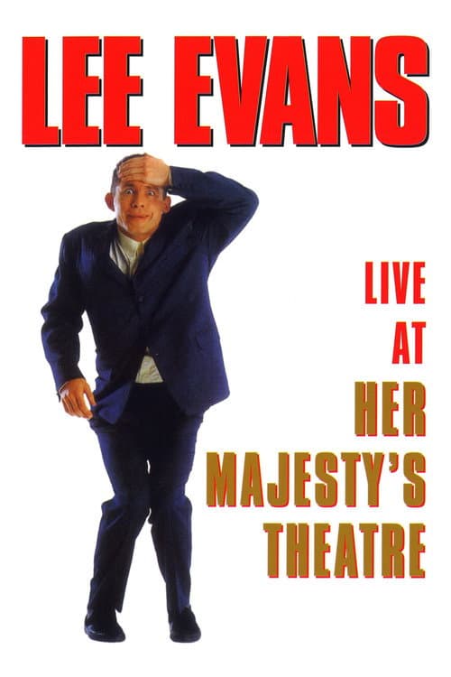 Lee Evans: Live At Her Majesty's Theatre (1994) poster