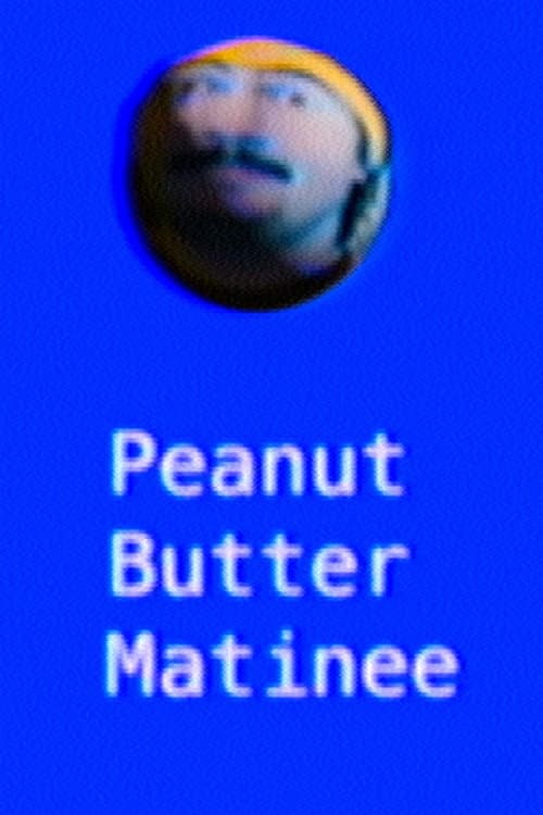 Peanut Butter Matinee (2026) poster
