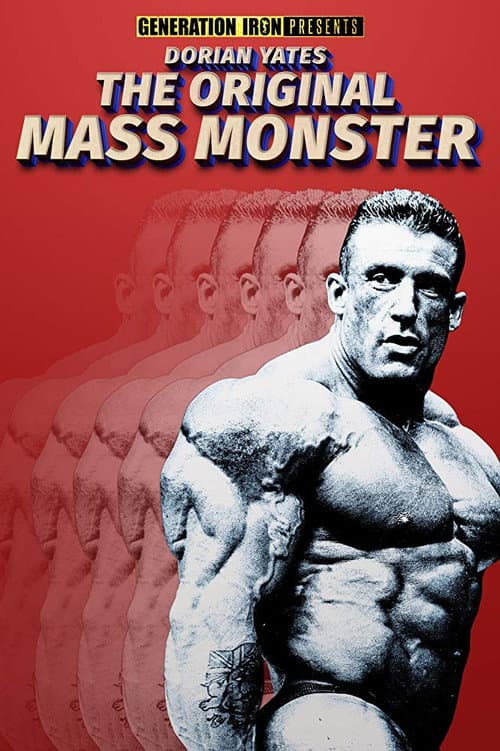 Dorian Yates: The Original Mass Monster (2019) poster