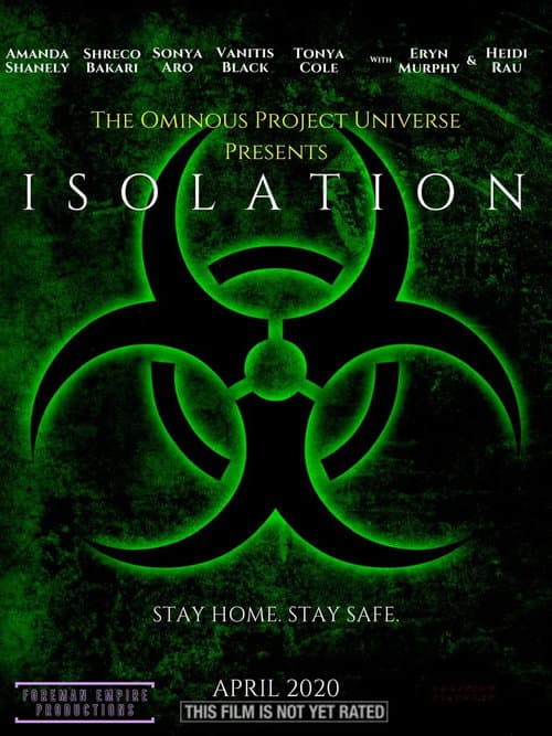 The Ominous Project Universe Presents: ISOLATION (2020) poster