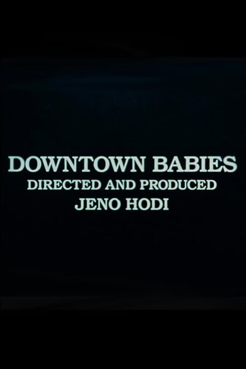 Downtown Babies (1984) poster