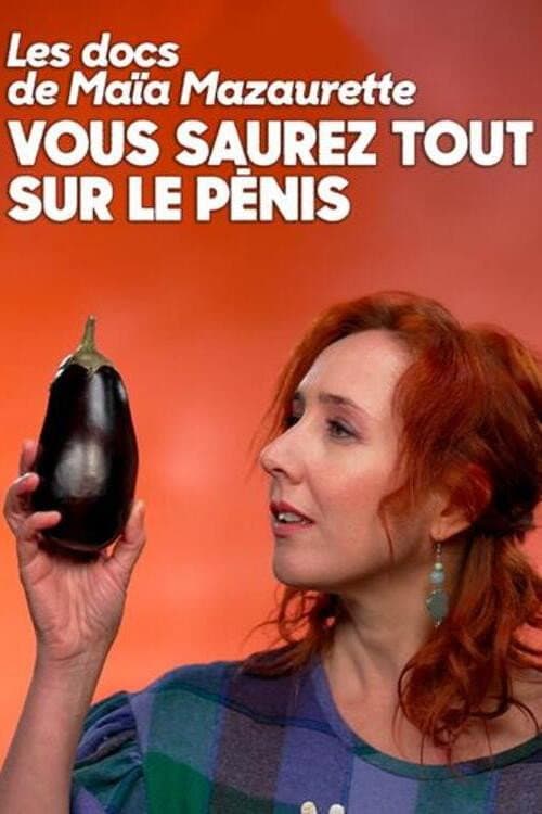 Vous saurez tout sur le pénis (2024) poster