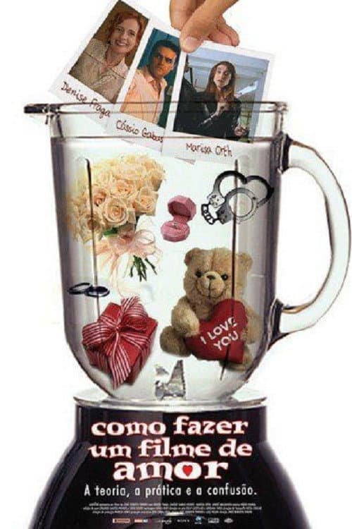 Como Fazer um Filme de Amor (2004) poster