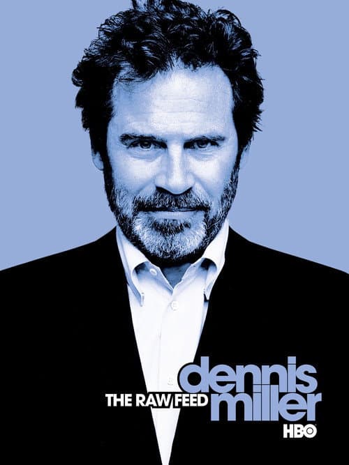 Dennis Miller: The Raw Feed (2003) poster