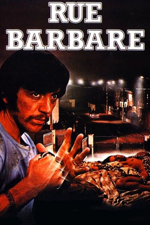 Rue Barbare (1984) poster