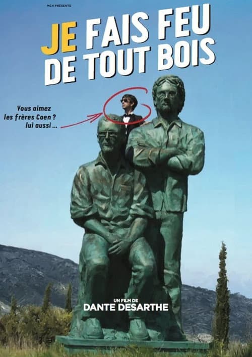 Je fais feu de tout bois (2012) poster