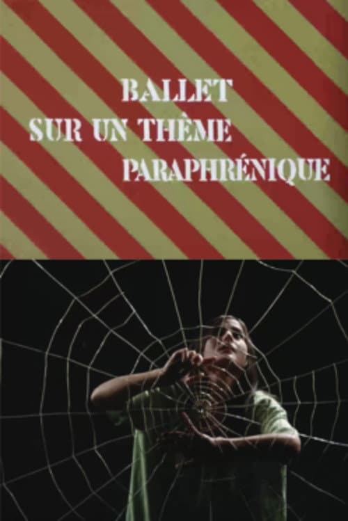 Ballet sur un thème paraphrénique (1962) poster
