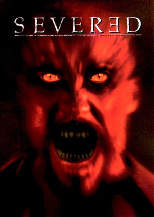 Severed (2002) poster