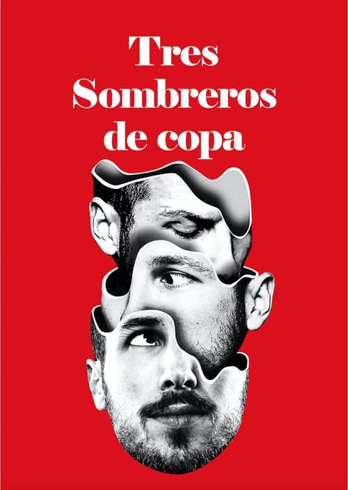 Tres sombreros de copa (2019) poster