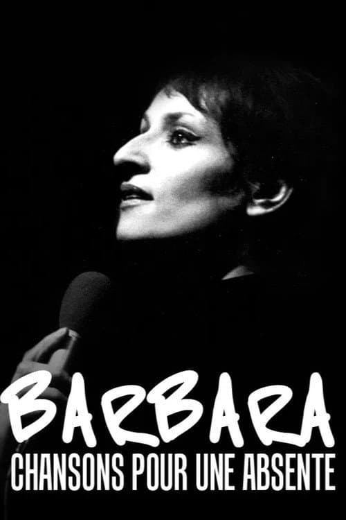 Barbara, chansons pour une absente (2017) poster