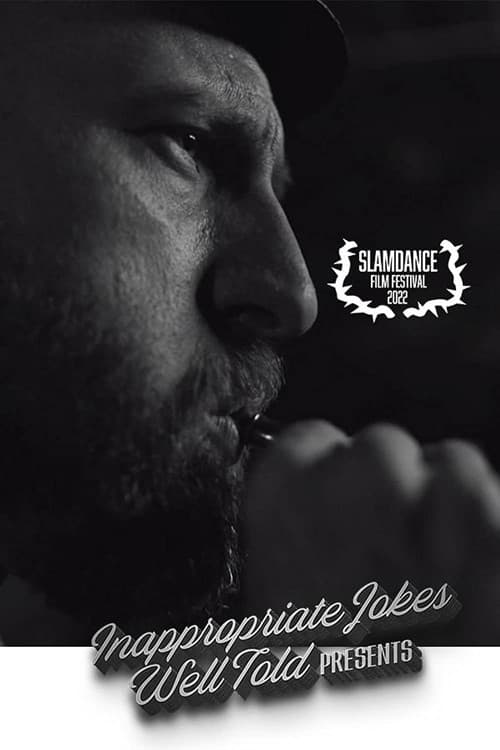 Inappropriate Jokes Well Told (2021) poster