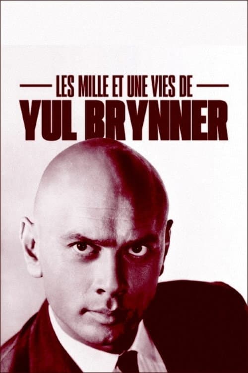 Les Mille et Une Vies de Yul Brynner (2020) poster