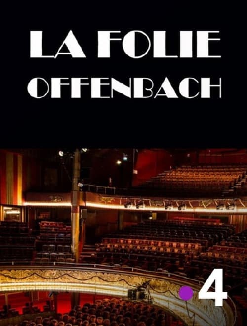 La folie Offenbach (2018) poster