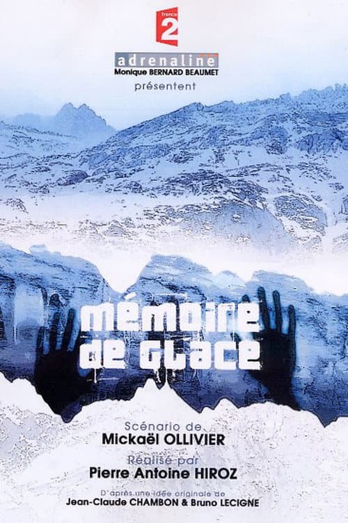Mémoire de glace (2007) poster
