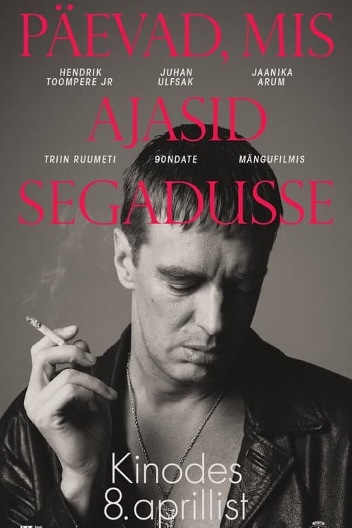 Päevad, mis ajasid segadusse (2016) poster