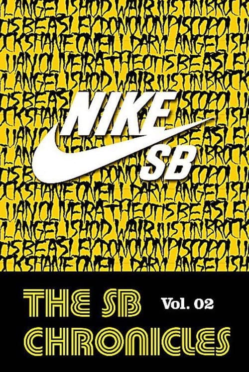 Nike SB - The SB Chronicles, Vol. 2 (2013) poster