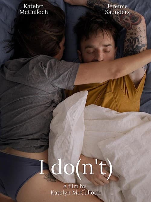 I Do(n't) (2022) poster