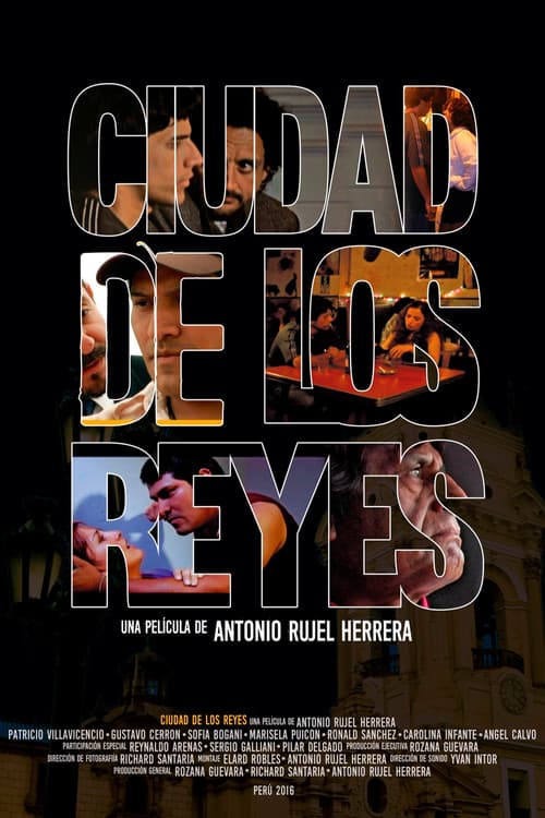Ciudad de los reyes (2016) poster