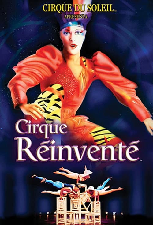 Cirque du Soleil: Cirque Réinventé (1987) poster