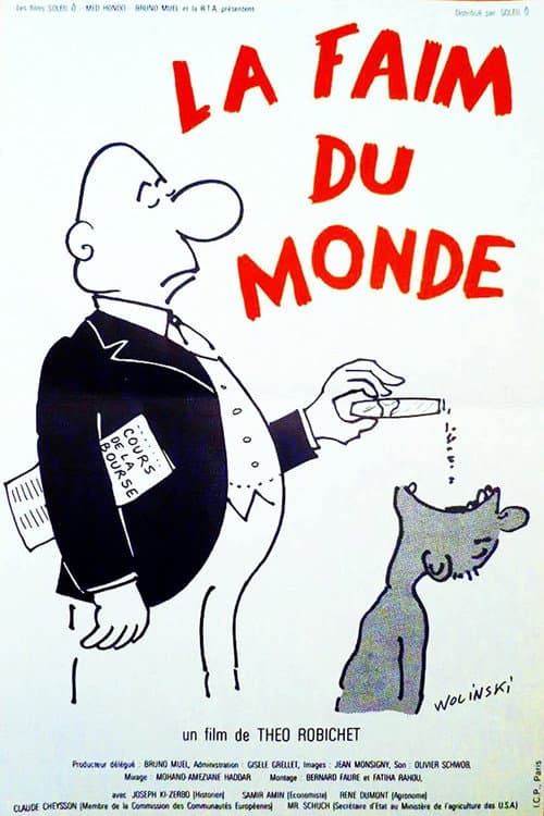 La faim du monde - Sahel, la faim, pourquoi? (1981) poster