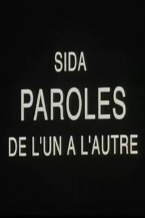 Sida, paroles de l'un à l'autre (1993) poster