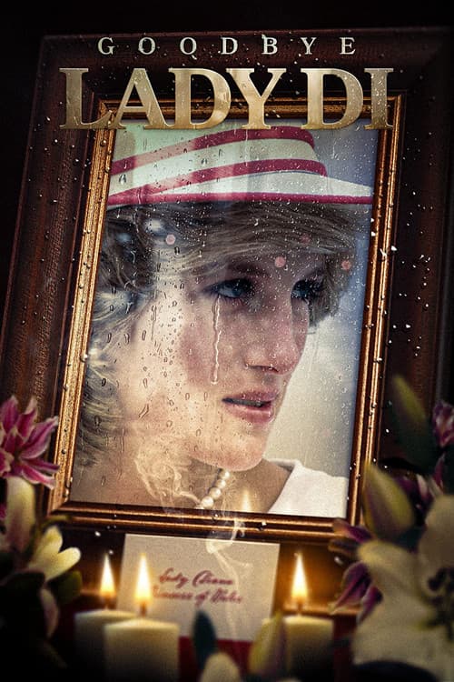 Goodbye Lady Di (2022) poster