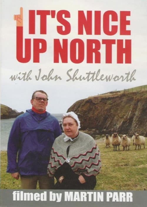 John Shuttleworth: It's Nice Up North (2006) poster