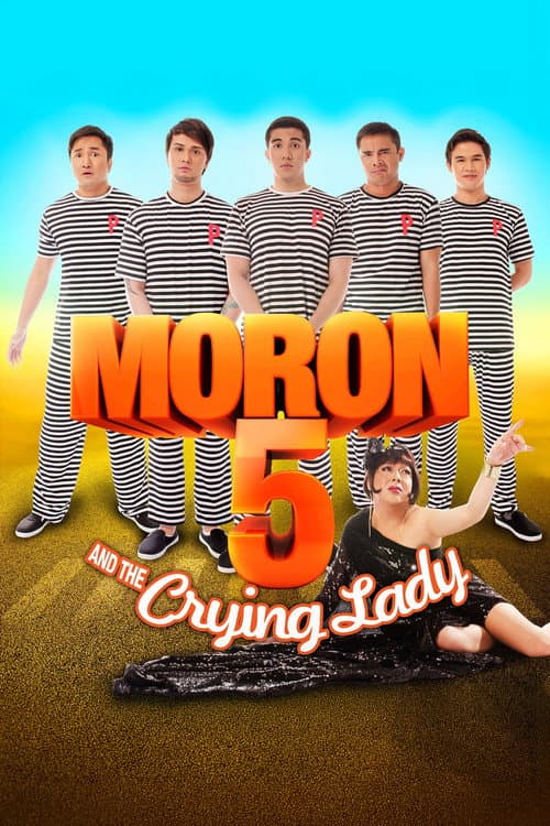 Moron 5 and the Crying Lady (2012) poster