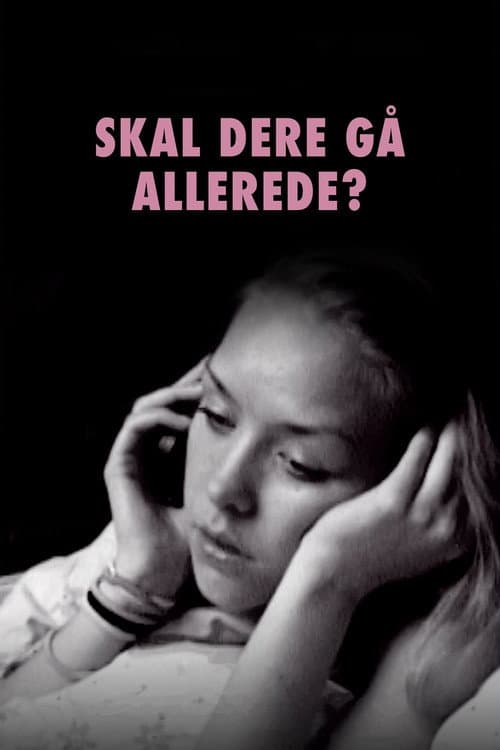 Skal dere gå allerede? (2019) poster
