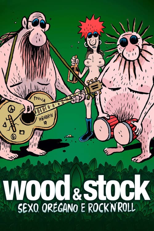 Wood & Stock: Sexo, Orégano e Rock'n'Roll (2006) poster
