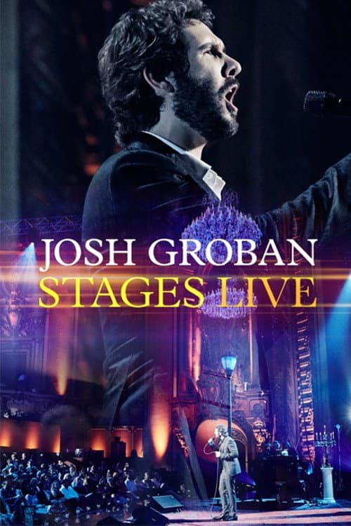 Josh Groban: Stages Live (2015) poster