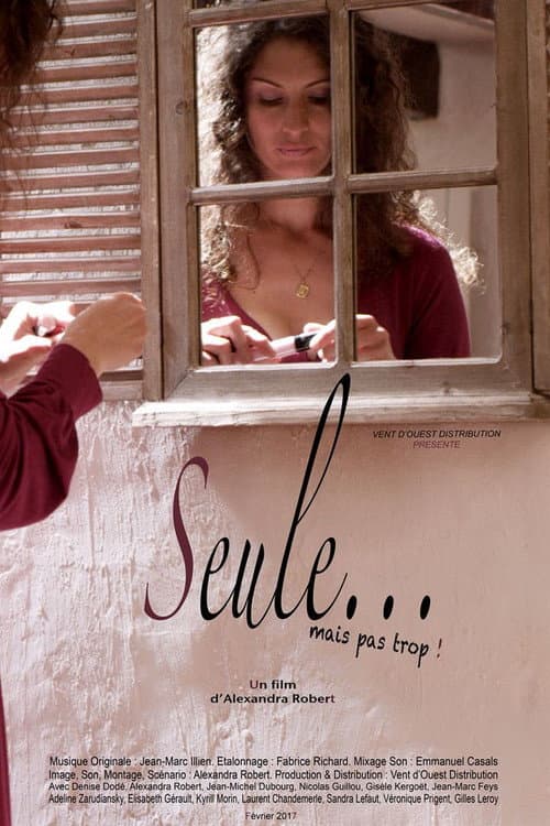 Seule... mais pas trop ! (2017) poster
