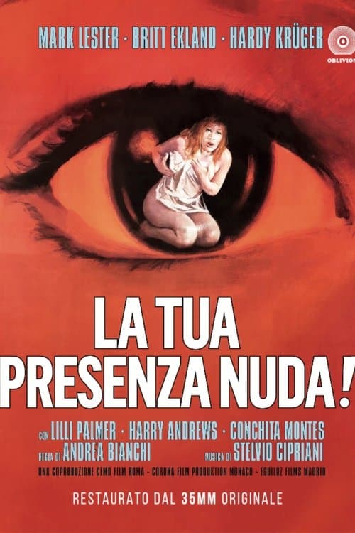 La tua presenza nuda! (1972) poster