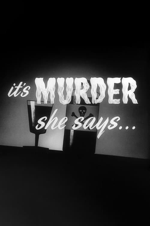 It's Murder She Says... (1945) poster