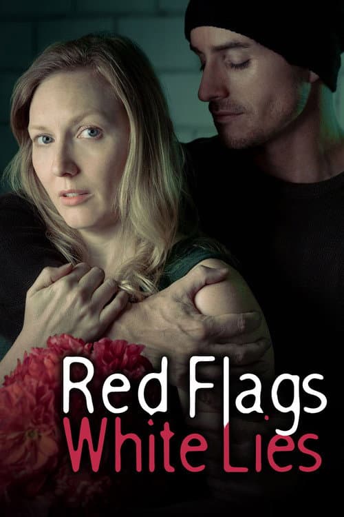 Red Flags White Lies (2024) poster
